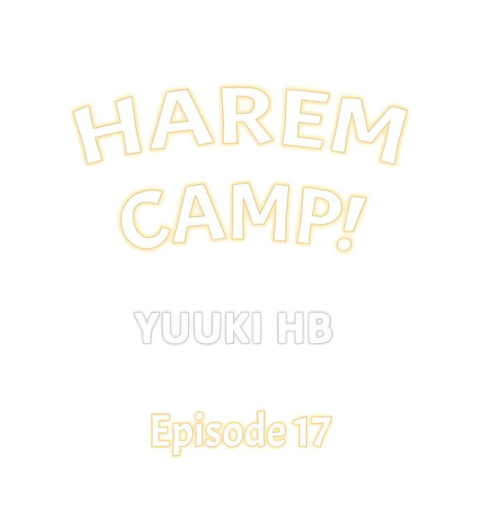 Harem Camp! - Chapter 17 Page 1