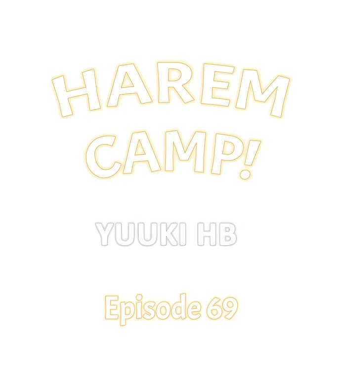 Harem Camp! - Chapter 69 Page 1