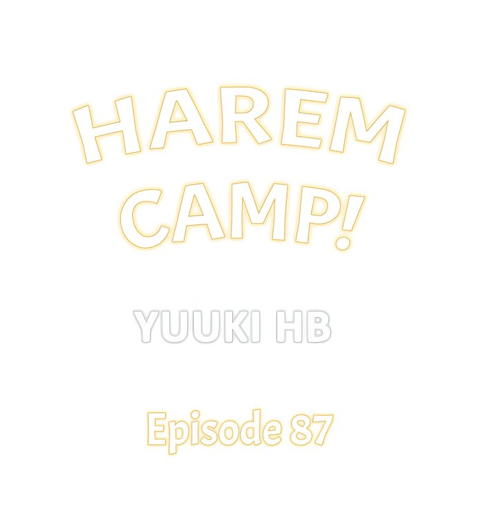 Harem Camp! - Chapter 87 Page 1